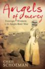 Angels of Mercy : Foreign Women in the Anglo-Boer War - eBook