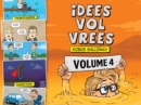 Idees Vol Vrees Volume 4 - eBook