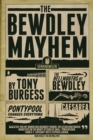 The Bewdley Mayhem : Hellmouths of Bewdley, Pontypool Changes Everything, Caesarea - Book