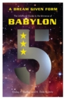A Dream Given Form : The Unofficial Guide to the Universe of Babylon 5 - Book
