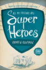 All My Friends Are Superheroes - eBook