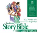 Lectionary Story Bible Audio and Art Year B : 8 Disk Set - Book