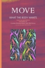 Move : What the Body Wants - Book