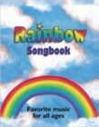 Rainbow Songbook & CD Set : Favorite music for all ages! - Book