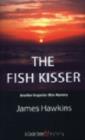 The Fish Kisser : An Inspector Bliss Mystery - eBook