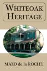 Whiteoak Heritage - eBook
