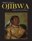 Ojibwa : People of Forests and Prairies - Book