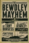 The Bewdley Mayhem : Hellmouths of Bewdley, Pontypool Changes Everything, and Caesarea - eBook