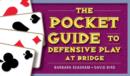 The Pocket Guide to Defensive Play at Bridge - Book