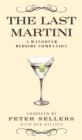 The Last Martini : A Hangover Bedside Companion - Book