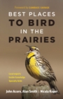 Best Places to Bird in the Prairies - Book
