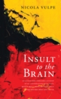 Insult to the Brain - Book
