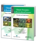 Climate Dynamics in Horticultural Science, Two Volume Set - Book