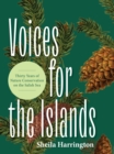 Voices of Conservation : A History of Environmental Movements on the Islands of the Salish Sea - Book