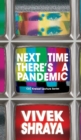 Next Time There's a Pandemic - Book