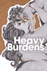 Heavy Burdens : Stories of Motherhood and Fatness - Book