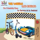 The Wheels: The friendship race Las Ruedas: La carrera de la amistad - eBook