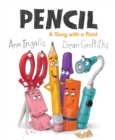 Pencil : A Story with a Point - Book
