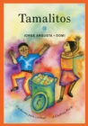 Tamalitos : Un poema para cocinar / A Cooking Poem - Book