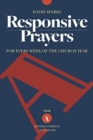 Responsive Prayers : For Every Week of the Church Year, Year A - Book