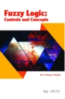 Fuzzy Logic : Controls and Concepts - Book