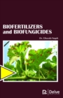 Biofertilizers and Biofungicides - Book