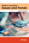 Modern Journalism : Issues and Trends - Book