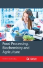 Food Processing, Biochemistry and Agriculture - Book