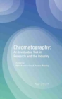 Chromatography : An Invaluable Tool in Research and the Industry - Book