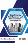 Ecoefficiency : The Business Link to Sustainable Development - Book