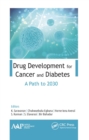 Drug Development for Cancer and Diabetes : A Path to 2030 - Book