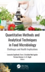 Quantitative Methods and Analytical Techniques in Food Microbiology : Challenges and Health Implications - Book