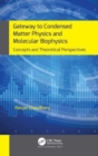 Gateway to Condensed Matter Physics and Molecular Biophysics : Concepts and Theoretical Perspectives - Book