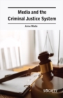 Media and the Criminal Justice System - eBook