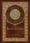Through the Looking-Glass (Royal Collector's Edition) (Illustrated) (Case Laminate Hardcover with Jacket) - Book