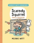 Scaredy Squirrel Gets A Surprise - Book