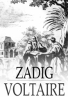 Zadig : Or, The Book of Fate. - eBook