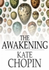 The Awakening : And Selected Short Stories - eBook