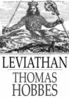 Leviathan : The Matter, Forme, & Power of a Common-Wealth Ecclesiastical and Civill - eBook