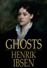 Ghosts : A Family-Drama in Three Acts - eBook