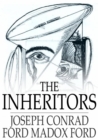The Inheritors : An Extravagant Story - eBook