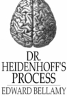 Dr. Heidenhoff's Process - eBook