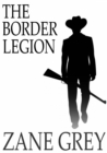 The Border Legion - eBook