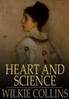 Heart and Science : A Story of the Present Time - eBook