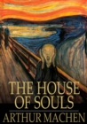The House of Souls - eBook