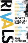 Rivals : Sports Greatest Battles - eBook