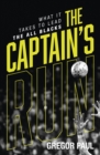 The Captain's Run : What it Takes to Lead the All Blacks - eBook