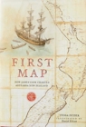 First Map : How James Cook Charted Aotearoa New Zealand - Book