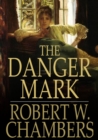 The Danger Mark - eBook
