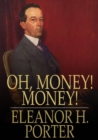 Oh, Money! Money! - eBook